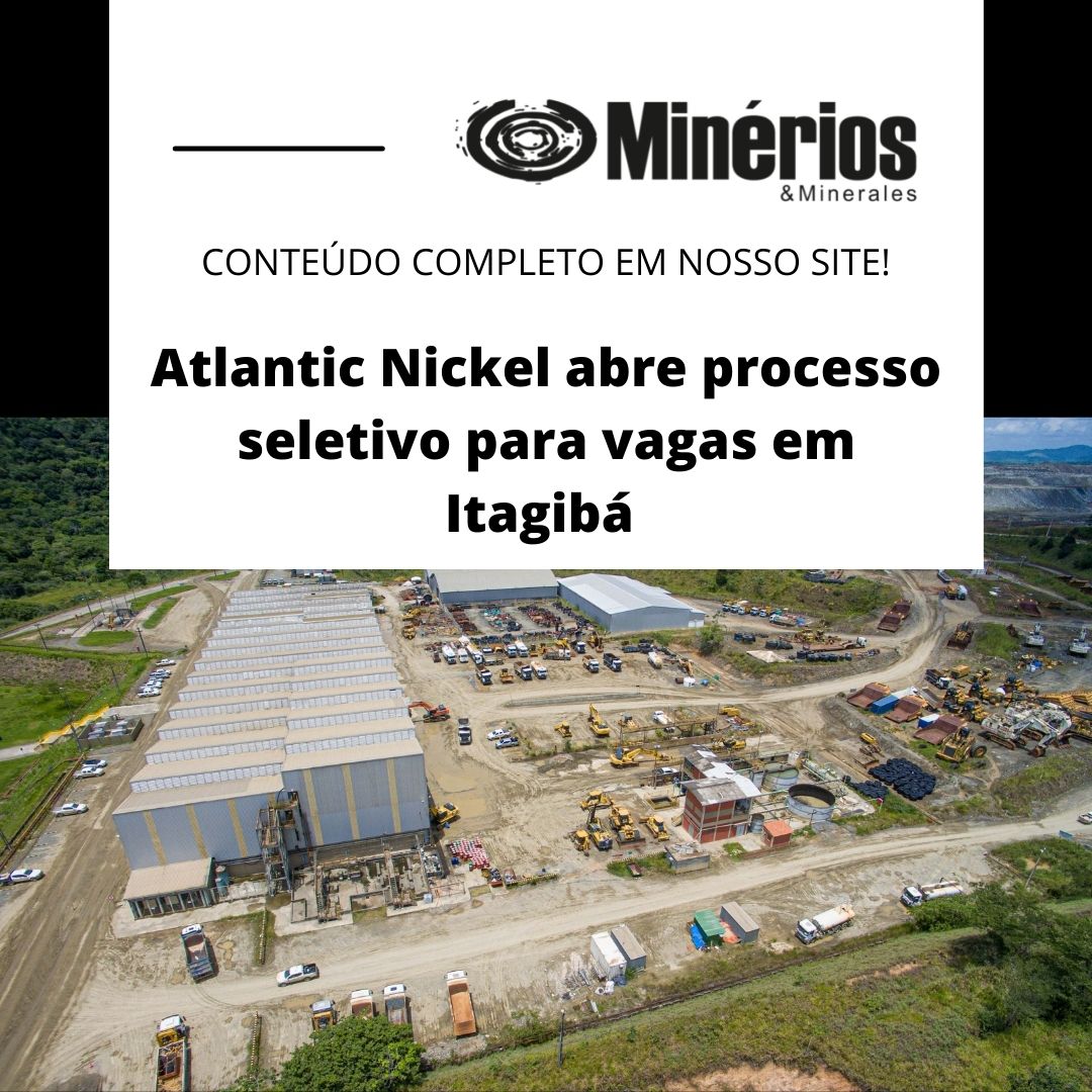 Atlantic Nickel abre processo seletivo para vagas em Itagibá