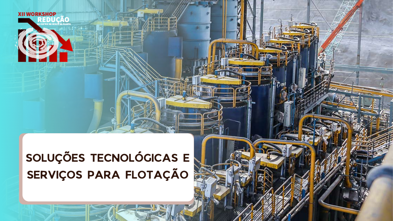 Soluções tecnológicas e serviços para flotação